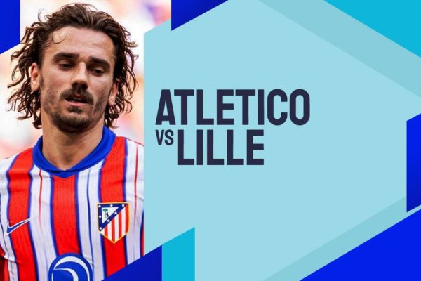 Link Live Streaming Atletico Madrid vs Lille - Liga Champions