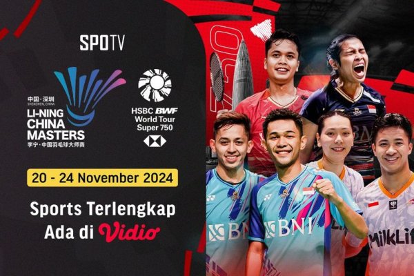 Jadwal Siaran Langsung BWF Li-ning China Masters 2024 Pekan Ini di Vidio